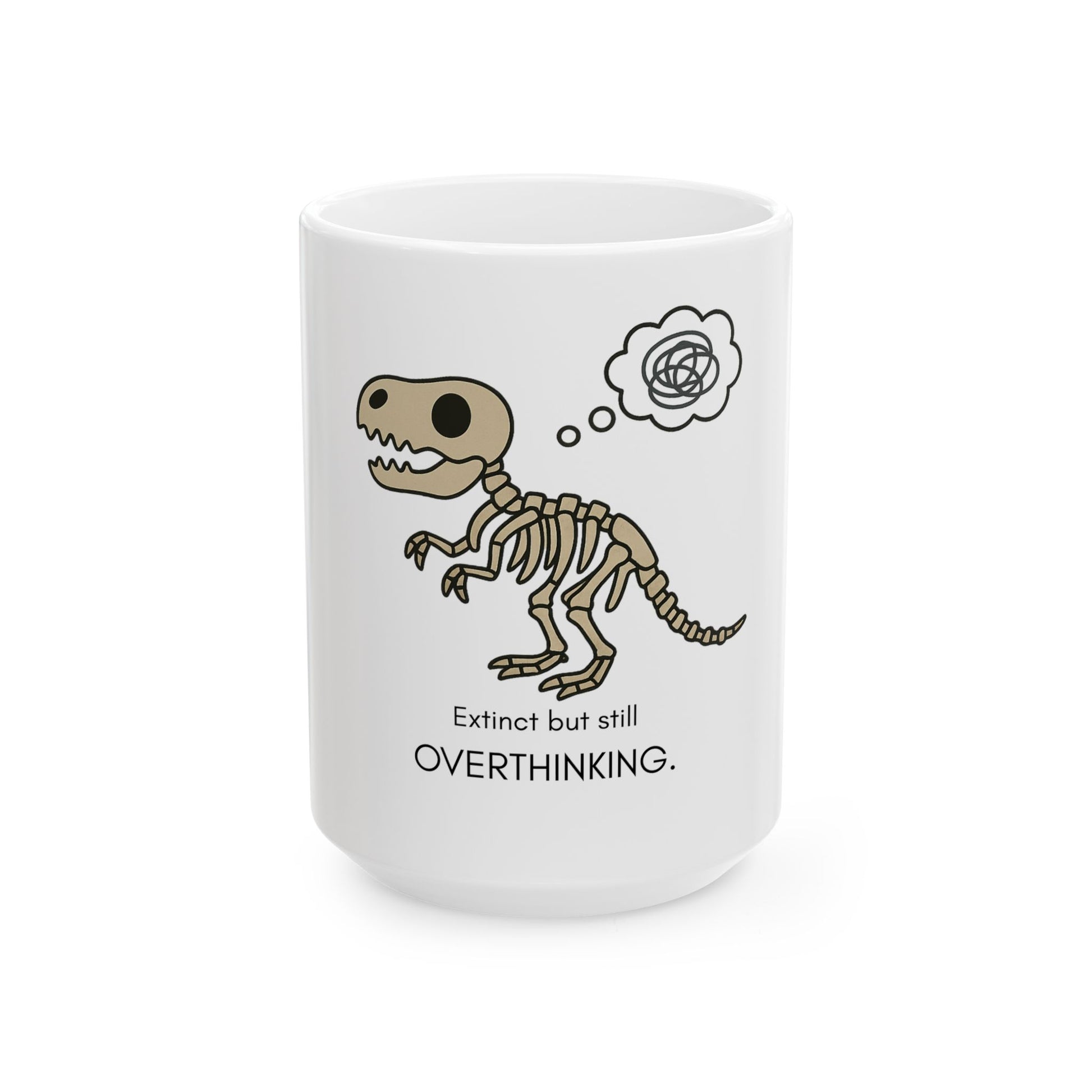 Humorous Overthinking Dinosaur Mug - Perfect Gift for Friends, Coffee Lovers, Jurassic Fans, Quirky Home Decor, Funny Office Cup