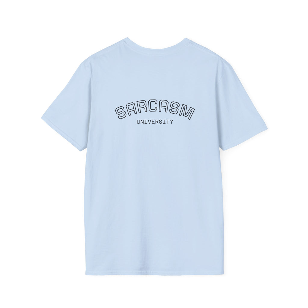Playful Dinosaur Tee, Funny T-Shirt, Sarcasm Humor Shirt, Gift for Dinosaurs Lovers, Birthday, Funny Casual Wear