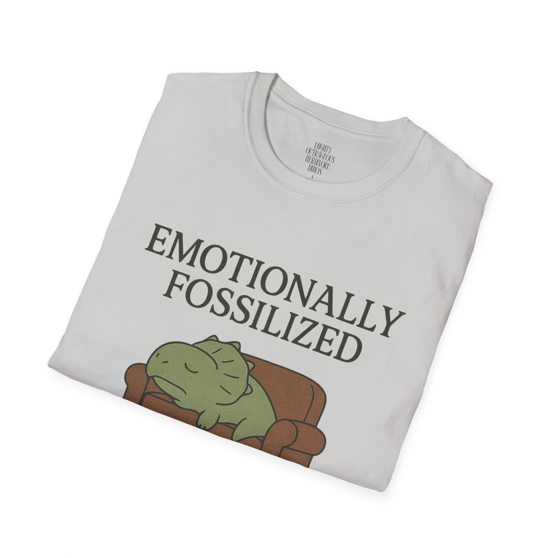 Emotionally Fossilized T-Shirt, Funny Gift, Humor Tee, Unisex Shirt, Couch Potato, Cretaceous Humor, Relaxation Wear