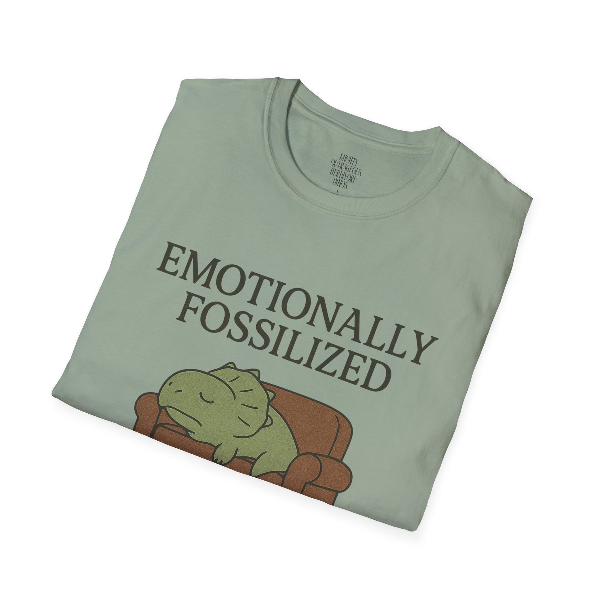 Emotionally Fossilized T-Shirt, Funny Gift, Humor Tee, Unisex Shirt, Couch Potato, Cretaceous Humor, Relaxation Wear