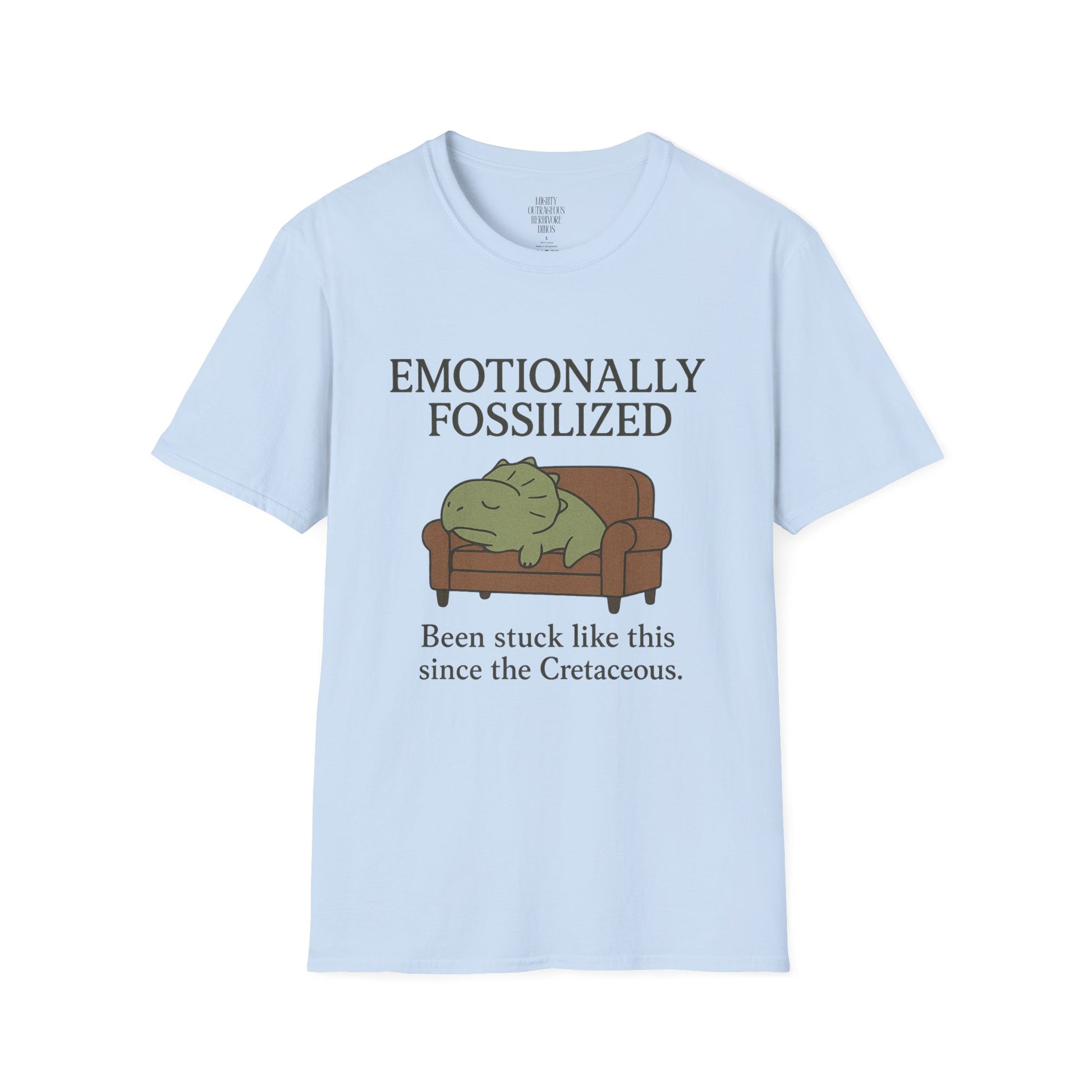 Emotionally Fossilized T-Shirt, Funny Gift, Humor Tee, Unisex Shirt, Couch Potato, Cretaceous Humor, Relaxation Wear