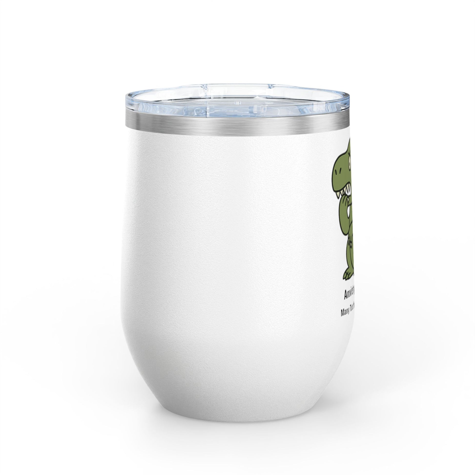 Wine Tumbler with Dinosaur Anxiety, Funny Gift for Dinosaur Lovers, Cute Travel Mug, Humor for Wine Enthusiasts, T-Rex Coping Skills Cup